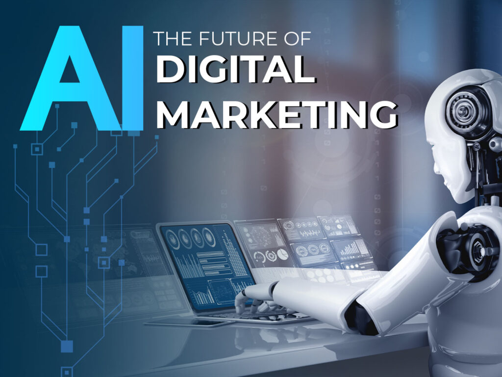 The Future of Digital Marketing: The Rise of AI